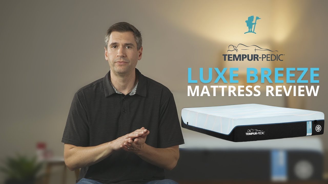 Watch our TEMPUR-LUXEbreeze mattress review