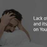 Lack of Sleep and its Effects on Your Brain