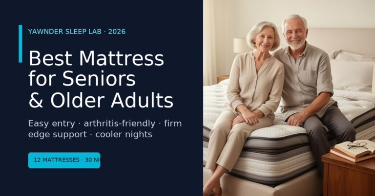 Best Mattress for Seniors and Older Adults 2026 - Yawnder Reviews