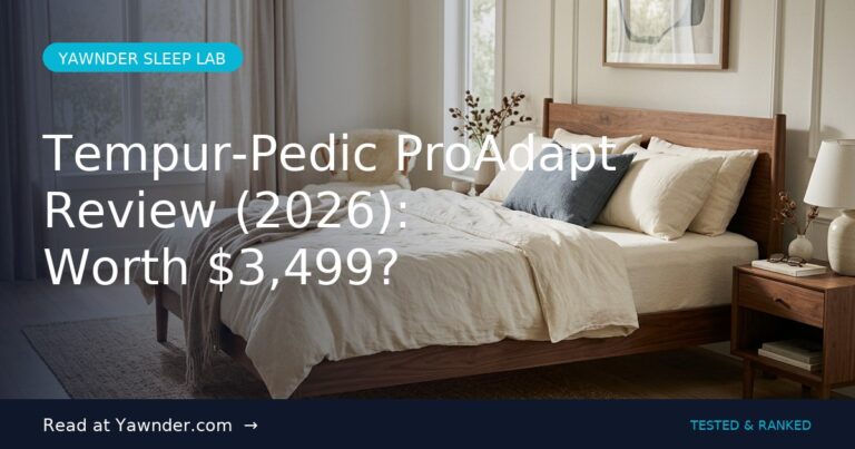 Tempur-Pedic ProAdapt Review 2026 — Yawnder Reviews