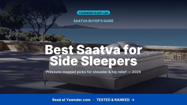 Best Saatva Mattress for Side Sleepers 2026 — Pressure-Mapped Picks