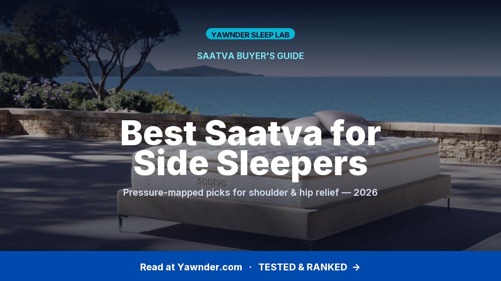 Best Saatva Mattress for Side Sleepers 2026 — Pressure-Mapped Picks