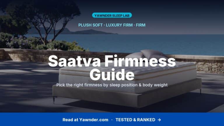 Saatva Firmness Guide 2026 — Plush Soft vs Luxury Firm vs Firm