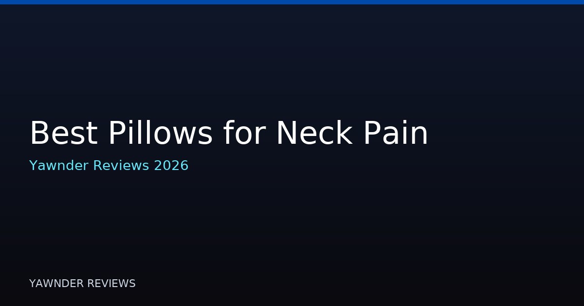 Best Pillows for Neck Pain